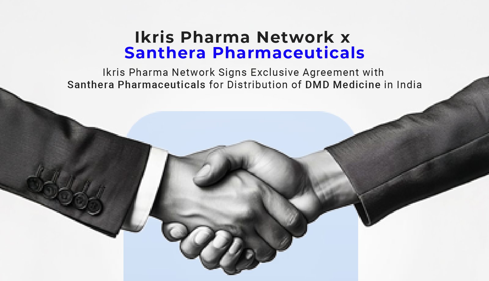  Ikris Pharma Signs Exclusive DMD Medicine Deal with Santhera